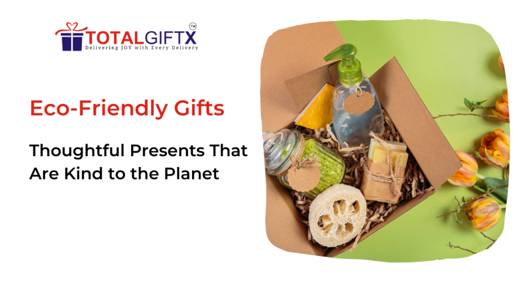 Eco-Friendly Gift